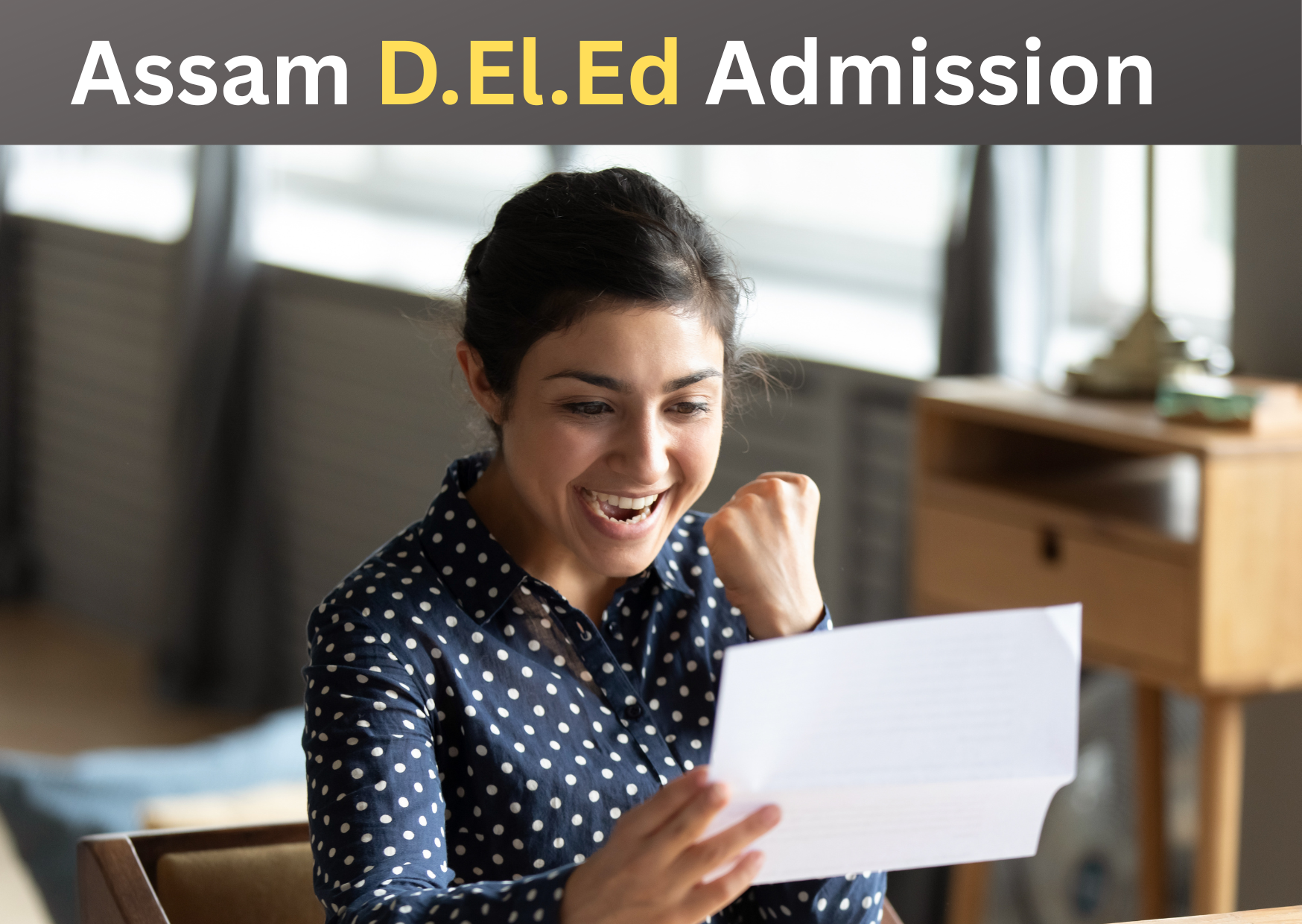 Assam D.El.Ed Admission Assam D.El.Ed Admission