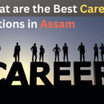What are the Best Career Options in Assam